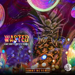 Wasted Tommy Mc Remix