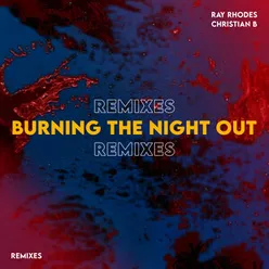 Burning the Night Out Remixes