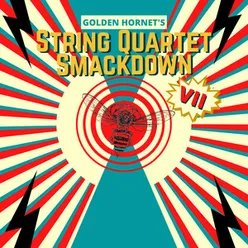 String Quartet Smackdown VII