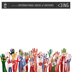 International House of Anthems