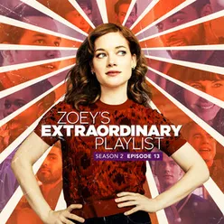 Zoey's Extraordinary Playlist: Season 2, Episode 13 Music From the Original TV Series