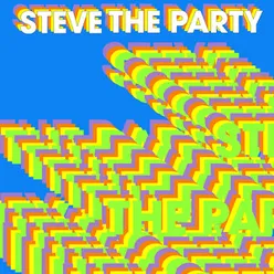 Steve The Party