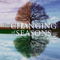 The Changing Of Seasons