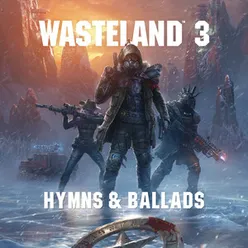 Wasteland 3: Hymns & Ballads Original Soundtrack