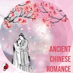 Ancient Chinese Romance