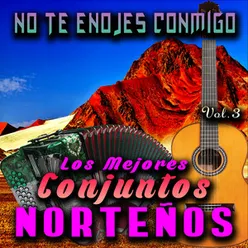 No Te Enojes Conmigo