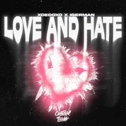 Love And Hate Remix