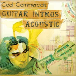 Cool Commercials: Guitar Intros Acoustic