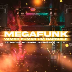 Megafunk - Vamos fumar um narguile