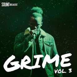 Grime, Vol. 3