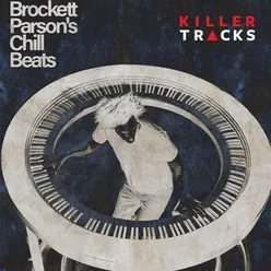 Brockett Parsons:  Chill Beats