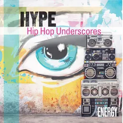 HYPE - Hip Hop Underscores