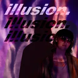 illusion.