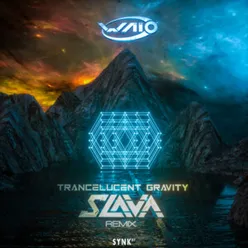 Trancelucent Gravity Slava Remix