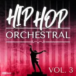Hip Hop Orchestral, Vol. 3