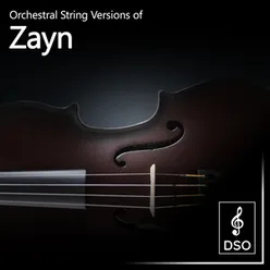 Orchestral String Versions of Zayn