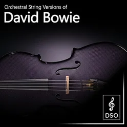 Orchestral String Versions of David Bowie