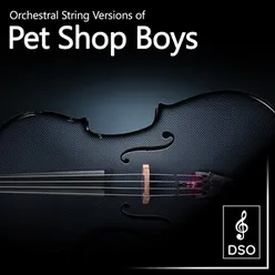 Orchestral String Versions of Pet Shop Boys