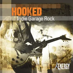 HOOKED - Indie Garage Rock