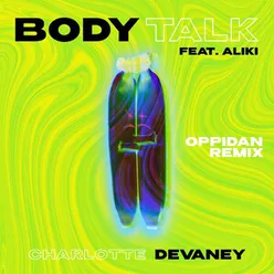 Body Talk Oppidan Remix Original