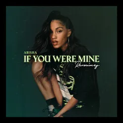 If You Were Mine Remixes