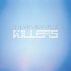 Lullaby Versions of The Killers