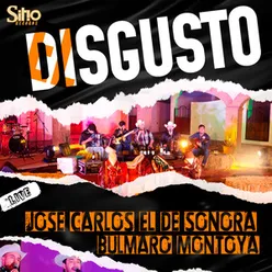 El Disgusto En Vivo