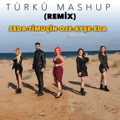 Türkü Mashup Remix