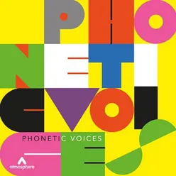Phonetic Voices