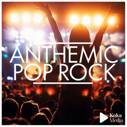 Anthemic Pop Rock