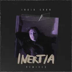 Inertia Remixes