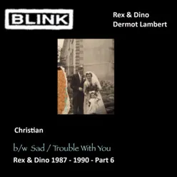 Rex & Dino 1987 - 1990, Pt. 6