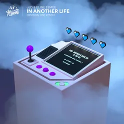 In Another Life Division One Remix