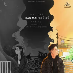 DAY OFF - Ban Mai Thủ Đô