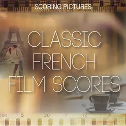 Classic French Film Scores