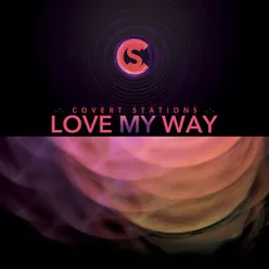 Love My Way