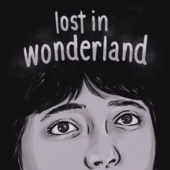 Lost In Wonderland