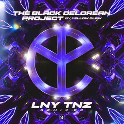 The Black Delorean Project LNY TNZ Remix