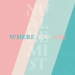 Where You Are