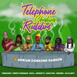 Telephone Chalwa Riddim 420 Live