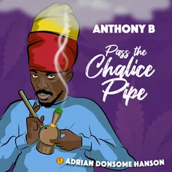 Pass the Chalice Pipe