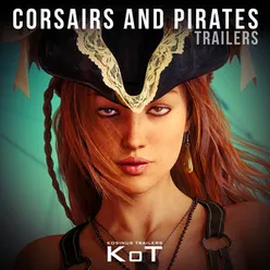 Corsairs and Pirates Trailers