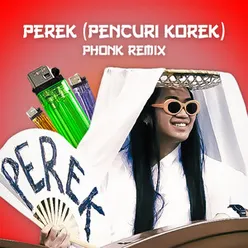 Perek (Pencuri Korek) Phonk Remix