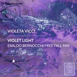 Violet Light Eraldo Bernocchi Free Fall Mix