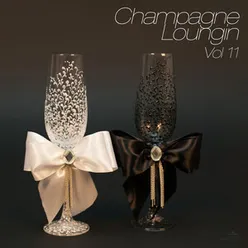 Champagne Loungin, Vol 11 Extended Version