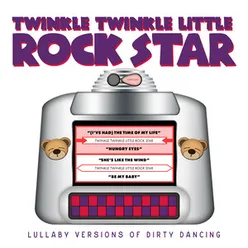 Lullaby Versions of Dirty Dancing