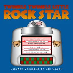 Lullaby Versions of Joe Walsh