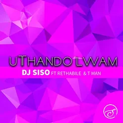 Uthando Lwami Radio Edit