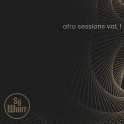 Say What U Want Afro Mix