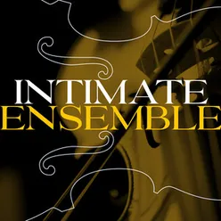 Intimate Ensemble
